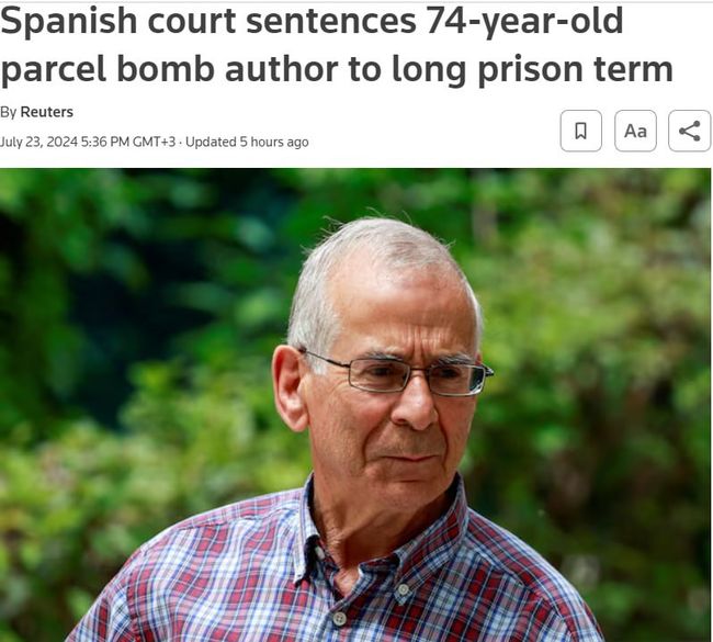 В Іспанії пенсіонер, який надіслав листа з вибухівкою до українського посольства, отримав 18 років вязниці, - Reuters