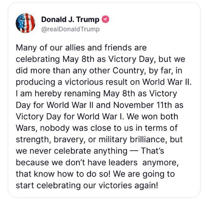 Трамп оголосив 8 травня Днем перемоги США у Другій світовій війні, а 11 листопада — Днем перемоги у Першій світовій війні